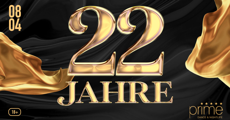 22 Jahre PRIME Bielefeld - Die große Geburtstagsparty!